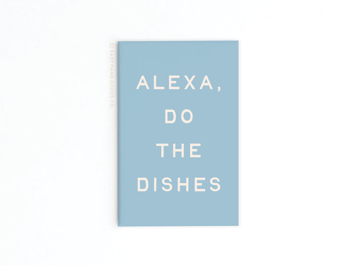 Alexa Do the Dishes Refrigerator Magnet