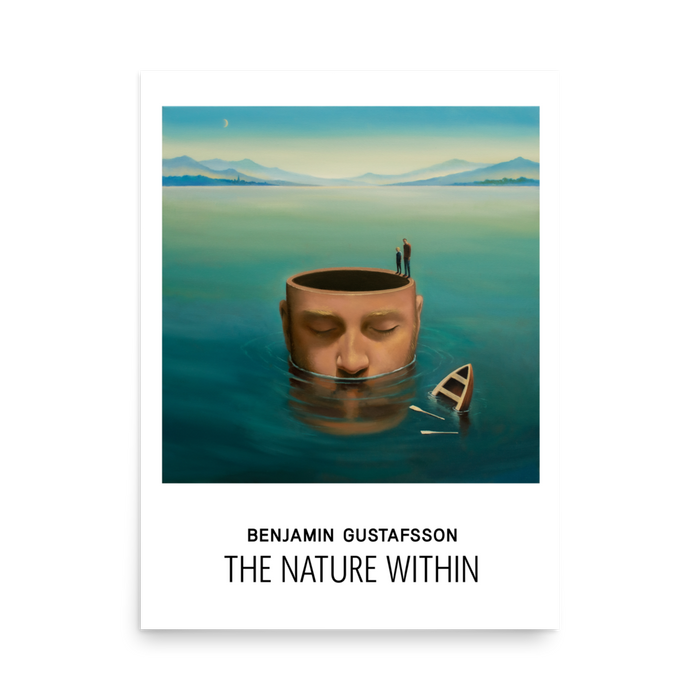 Benjamin Gustafsson: The Nature Within Poster Matte