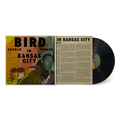 Charlie Parker: Bird In Kansas City LP