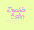 Double Satin Shadow Desktop