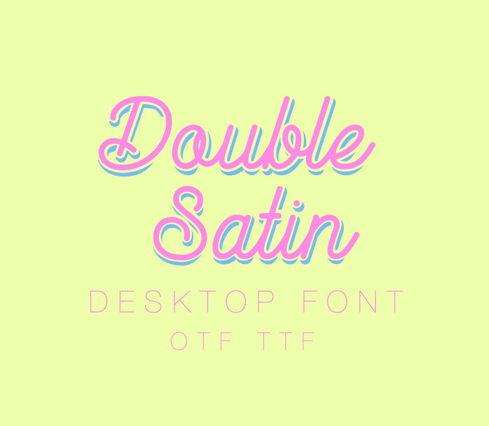 Double Satin Shadow Desktop