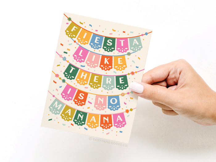 Fiesta Like There Is No Mañana Greeting Card
