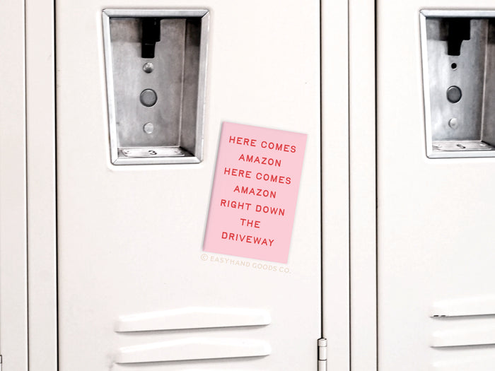 Here Comes Amazon Refrigerator Magnet