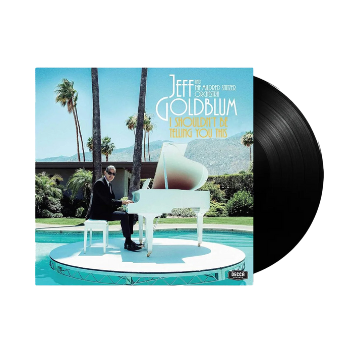 Jeff Goldblum & The Mildred Snitzer Orchestra: I Shouldn't Be Telling You This LP