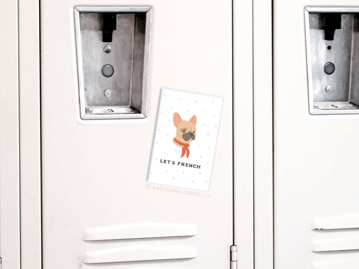 Let’s French Frenchie Refrigerator Magnet
