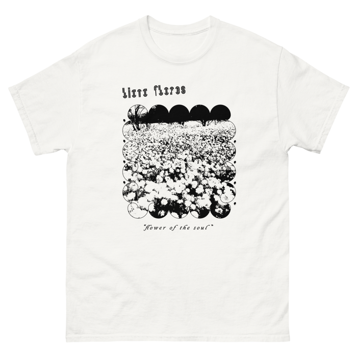 Liana Flores: Flower of the soul Tee