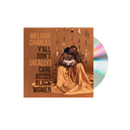 Melanie Charles: Y’all Don’t (Really) Care About Black Women CD