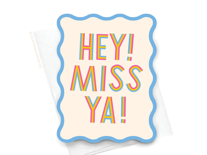 Miss Ya Wavy Die Cut Notecard