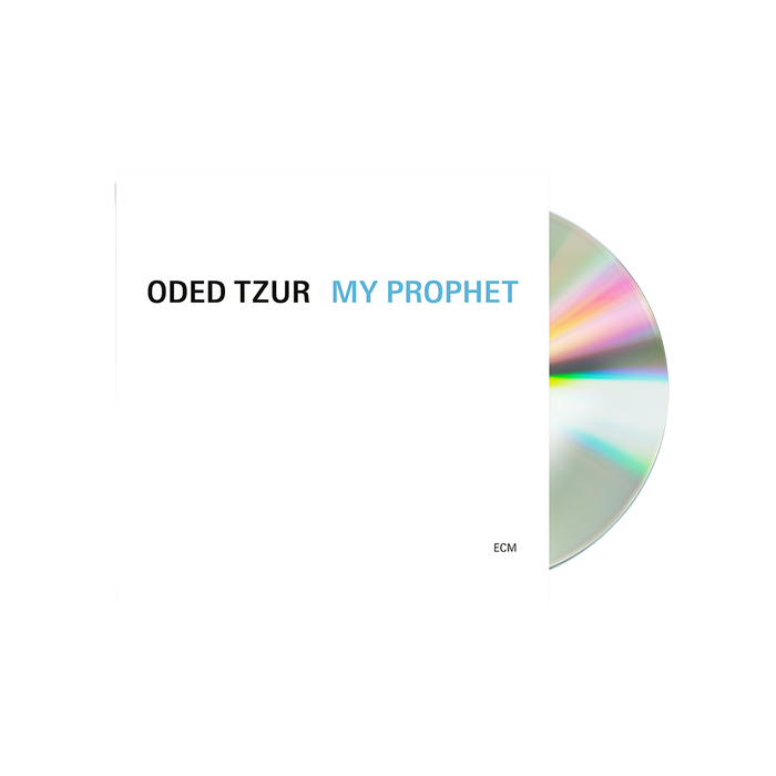 Oded Tzur: My Prophet CD