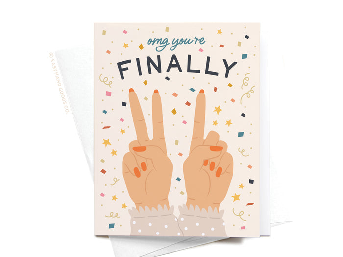 OMG You're Finally 21 Greeting Card - Onderkast Studio