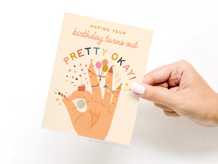 Pretty Okay Birthday Greeting Card