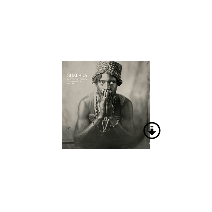 Shabaka: Perceive its Beauty, Acknowledge its Grace Digital