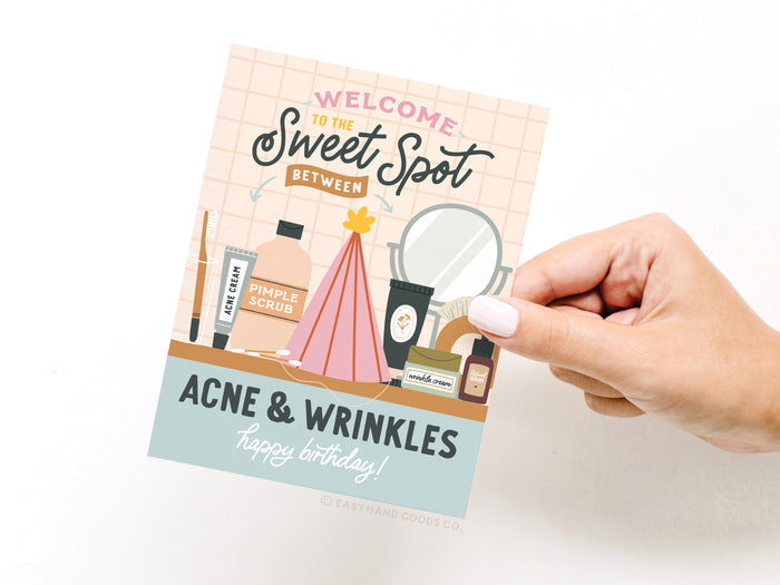 Sweet Spot Between Acne & Wrinkles Greeting Card