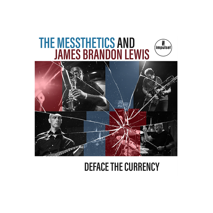 The Messthetics, James Brandon Lewis: Deface The Currency Digital Album